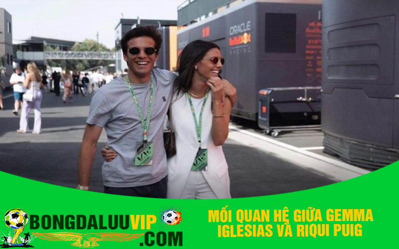 Mối quan hệ giữa Gemma Iglesias và Riqui Puig